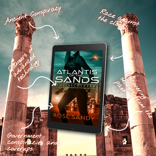The Decrypter and the Atlantis of the Sands: The Calla Cress Decrypter Thriller Series, Book 7, Rose Sandy