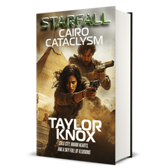 Cairo Cataclysm: Taylor Knox, The StarFall Series, Book 4