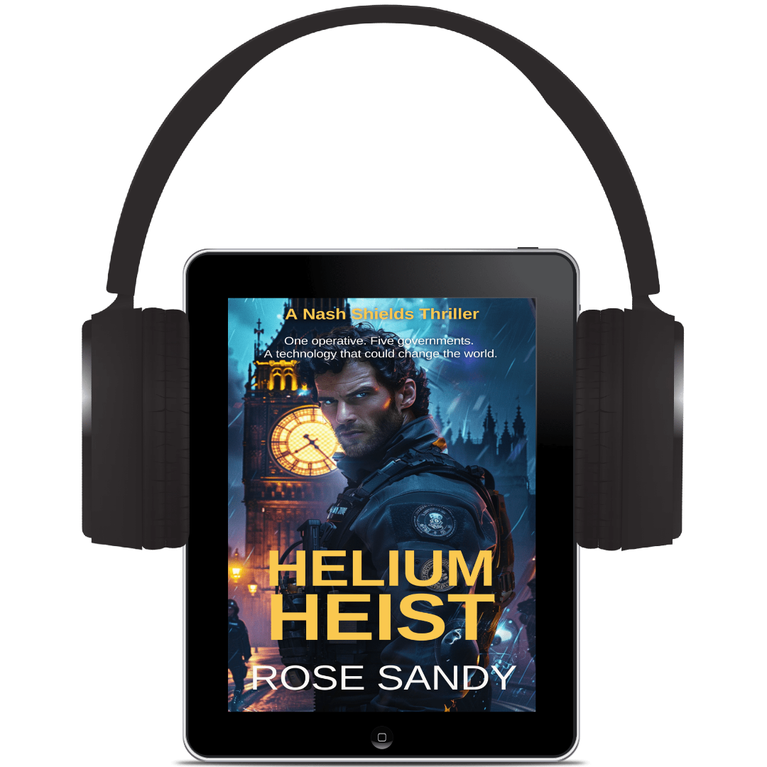 Helium Heist: The Nash Shields Thrillers, Book 1 - Rose Sandy
