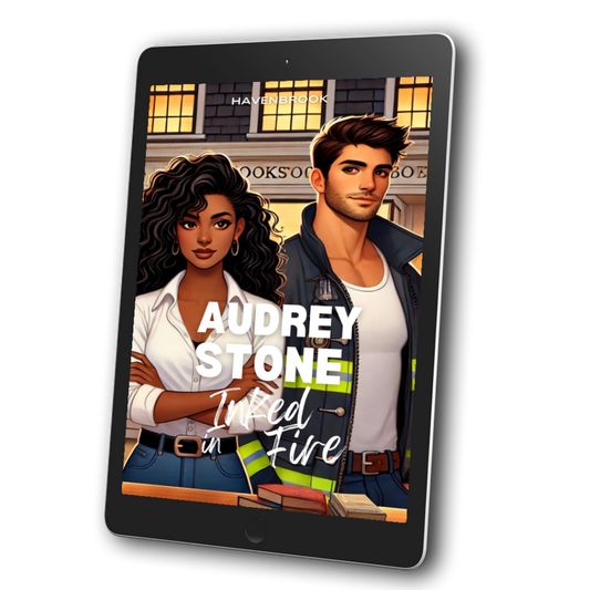Inked in Fire: Audrey Stone, The Audrey Stone (Havenbrook) Romances, Book 18