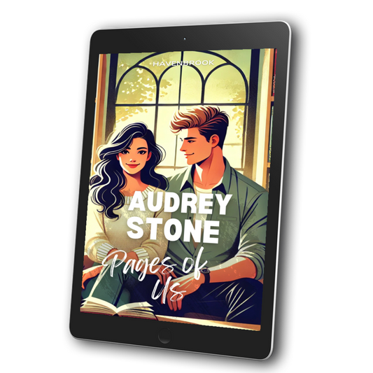 Pages of Us: The Audrey Stone Havenbrook Romance Series, Book 27