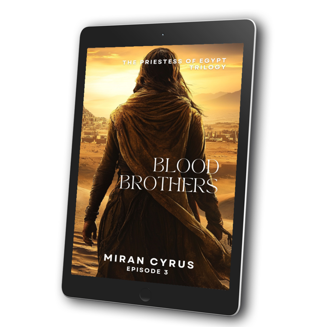 Blood Brothers: Priestess of Egypt Trilogy - Miran Cyrus - Book 3