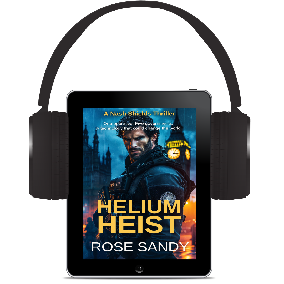 Helium Heist: The Nash Shields Thrillers, Rose Sandy, Book 1