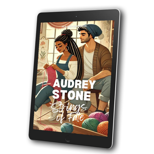 Strings of Fate: Audrey Stone, The Audrey Stone (Havenbrook) Romances, Book 30