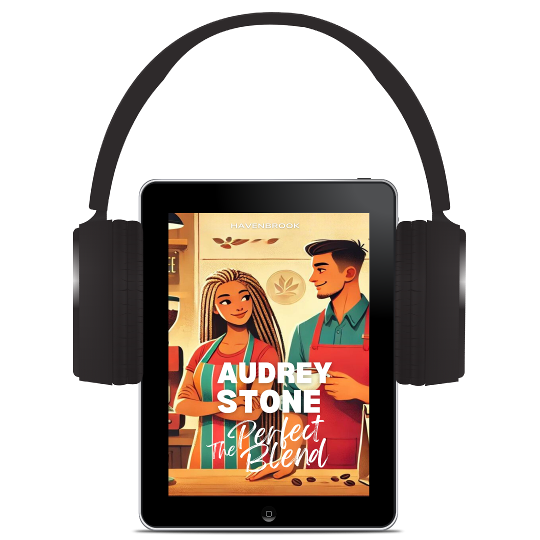 The Perfect Blend: Audrey Stone, The Audrey Stone (Havenbrook) Romances, Book 13