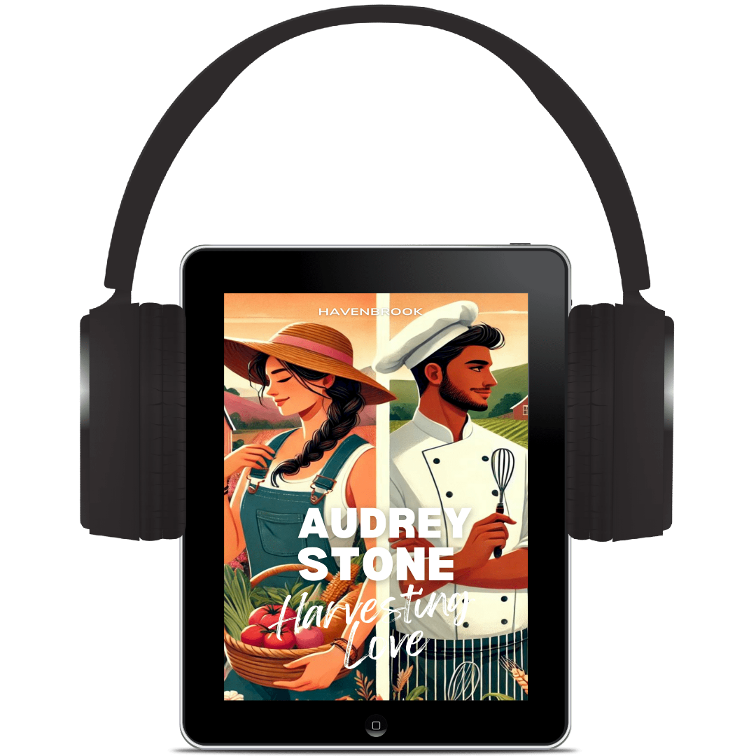 Harvesting Love: Audrey Stone, The Audrey Stone (Havenbrook) Romances, Book 16