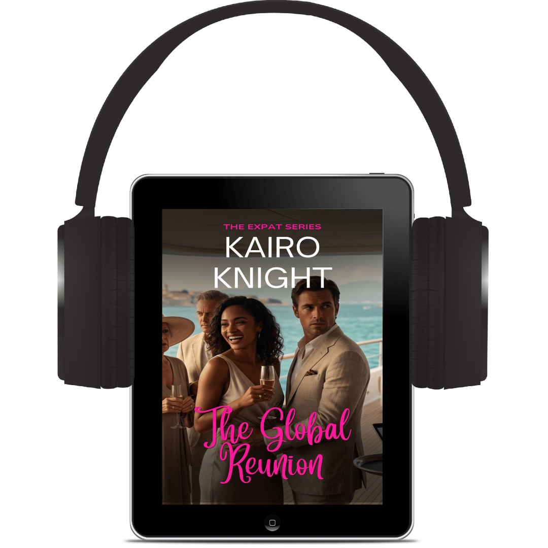 The Global Reunion: Kairo Knight, The Expat Set, Book 12