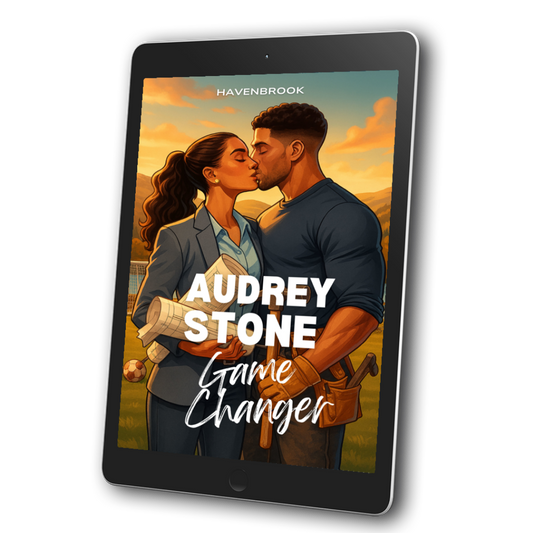 Game Changer: Audrey Stone, The Audrey Stone (Havenbrook) Romances, Book 24
