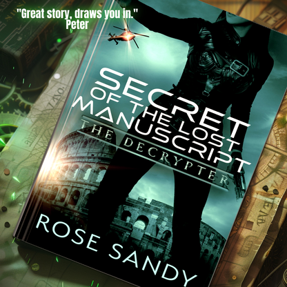 The Decrypter: Secret of The Lost Manuscript, Book 1 - Rose Sandy