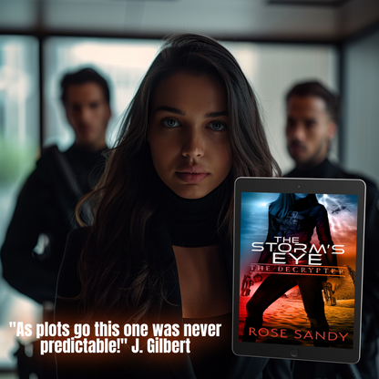 The Decrypter: The Storm's Eye, The Calla Cress Decrypter Thriller Series, Book 4 - Rose Sandy