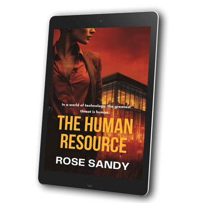 The Human Resource: The Shadow Files Thrillers, Book 3 - Rose Sandy