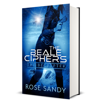 The Decrypter and the Beale Ciphers:The Calla Cress Decrypter Thriller Series, Book 6 - Rose Sandy