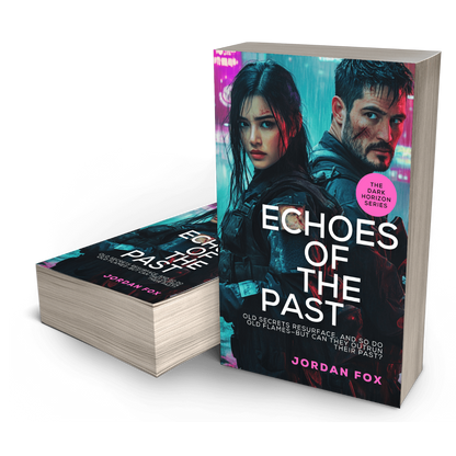 Echoes of The Past: The Dark Horizon Series, Book 4 - Jordan Fox