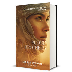 Blood Brothers: Priestess of Egypt Trilogy - Marin Cyrus - Book 3