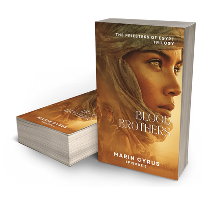 Blood Brothers: The Priestess of Egypt Trilogy, Book 3,  Marin Cyrus