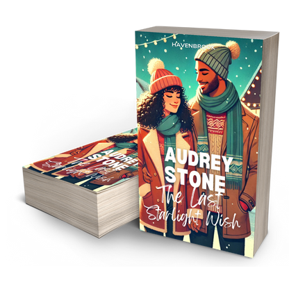 The Last Starlight Wish: The Audrey Stone Havenbrook Christmas Romance Series, Book 6