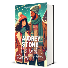 The Last Starlight Wish: The Audrey Stone Havenbrook Christmas Romance Series, Book 6