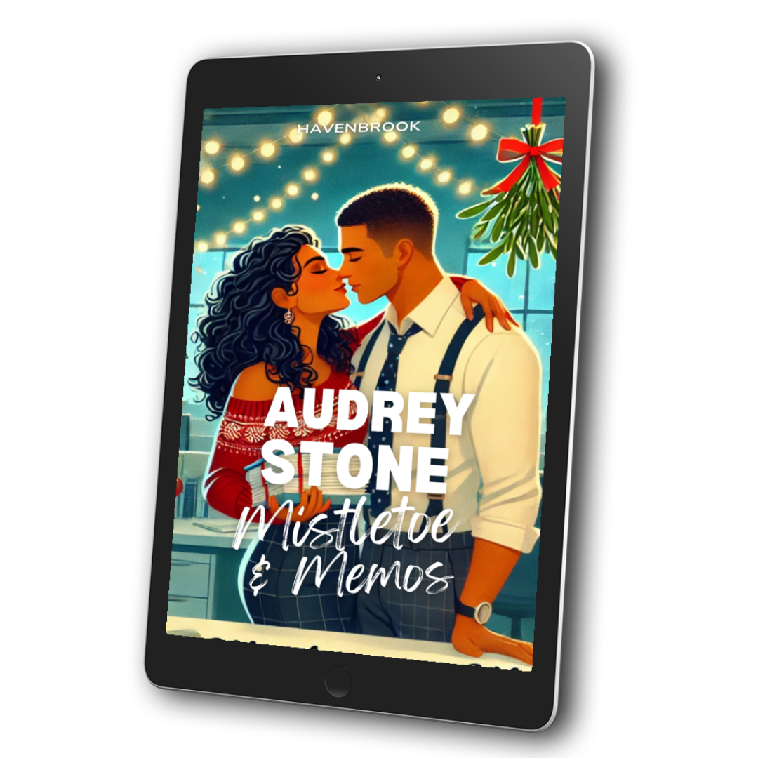 Mistletoe and Memos: The Audrey Stone Havenbrook Christmas Romance Series, Book 4