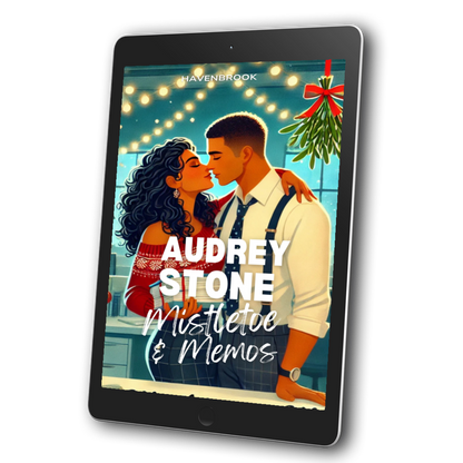 Mistletoe and Memos: The Audrey Stone Havenbrook Christmas Romance Series, Book 4