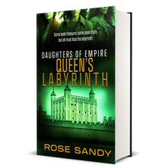 The Queen's Labyrinth: The Daughters of Empire Series, Book 6