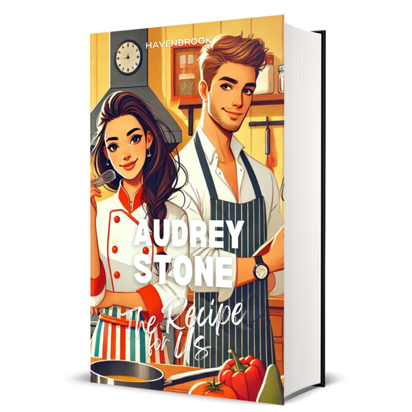 The Recipe for Us: Audrey Stone, The Audrey Stone (Havenbrook) Romances, Book 4