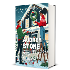 A Very Merry Christmas Makeover: The Audrey Stone Havenbrook Christmas Romance Series, Book 9