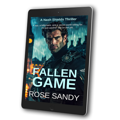 Fallen Game: The Nash Shields Thrillers, Book 2 - Rose Sandy