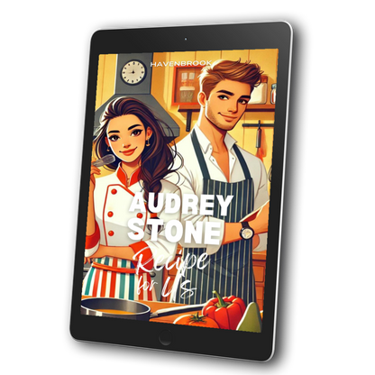 The Recipe For Us: The Havenbrook Romance Series, Book 4 - Audrey Stone