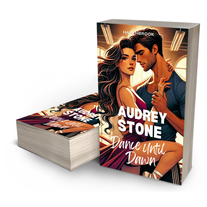 Dance Until Dawn:Audrey Stone, The Audrey Stone (Havenbrook) Romances, Book 23
