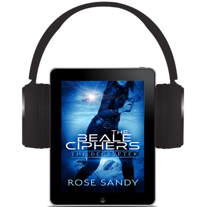 The Decrypter and the Beale Ciphers:The Calla Cress Decrypter Thriller Series, Book 6 - Rose Sandy
