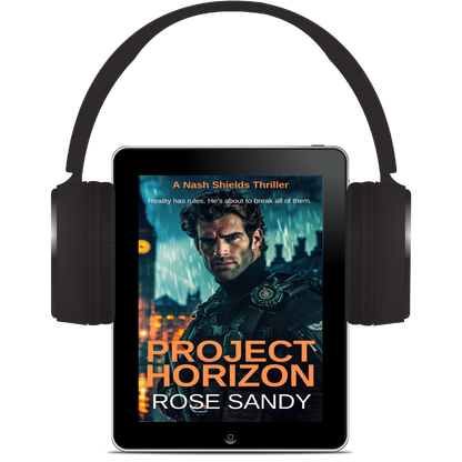 Project Horizon:  The Nash Shields Thrillers, Book 3 -  Rose Sandy