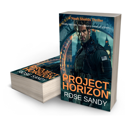 Project Horizon:  The Nash Shields Thrillers, Book 3 -  Rose Sandy