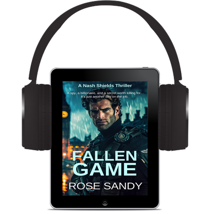 Fallen Game: The Nash Shields Thrillers, Book 2 - Rose Sandy