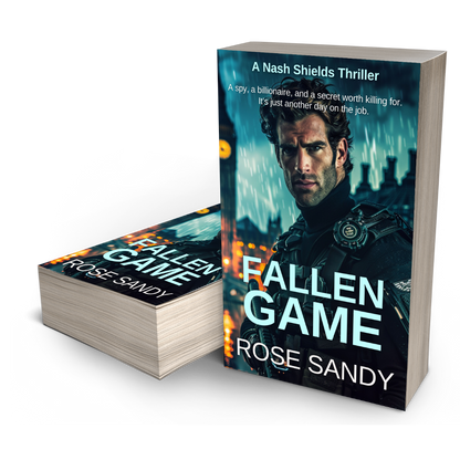 Fallen Game: The Nash Shields Thrillers, Book 2 - Rose Sandy