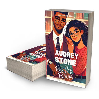By The Book: The Audrey Stone Havenbrook Romance Series, Book 31