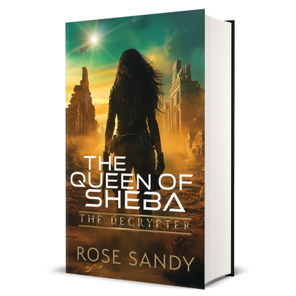 The Decrypter and the Queen of Sheba:  The Calla Cress Decrypter Thriller Series, Book 10 - Rose Sandy