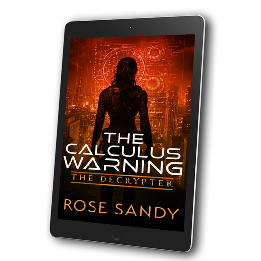 The Decrypter and the Calculus Warning by Rose Sandy - Book 11