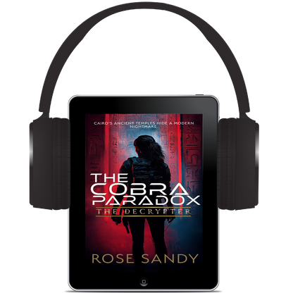 The Decrypter and The Cobra Paradox: The Calla Cress Decrypter Thriller Series, Book 12 - Rose Sandy