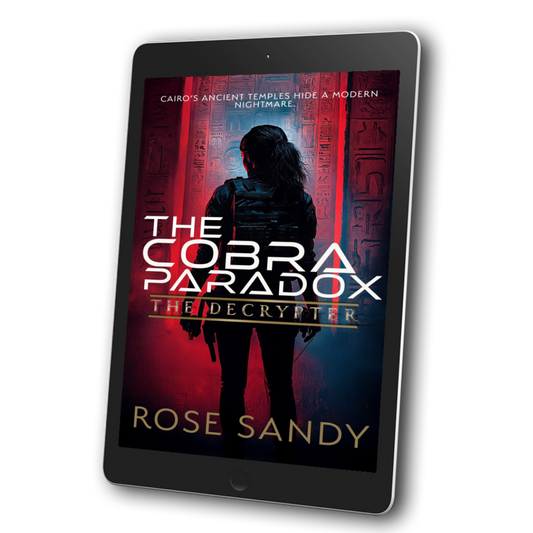 The Decrypter and The Cobra Paradox: The Calla Cress Decrypter Thriller Series, Book 12 - Rose Sandy