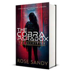 The Decrypter: The Cobra Paradox: Rose Sandy, Calla Cress Decrypter Thriller Series, Book 12