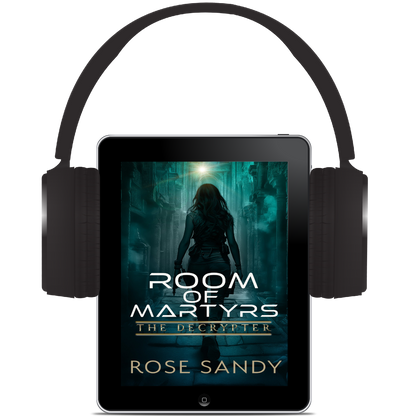 The Decrypter and The Room of Martyrs: The Calla Cress Decrypter Thriller Series, Book 9 - Rose Sandy