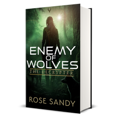 The Decrypter: The Enemy of Wolves: Rose Sandy, Calla Cress Decrypter Thriller Series, Book 15