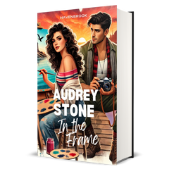 In the Frame: Audrey Stone, The Audrey Stone (Havenbrook) Romances, Book 22