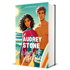Waves of Affection: Audrey Stone, The Audrey Stone (Havenbrook) Romances, Book 21