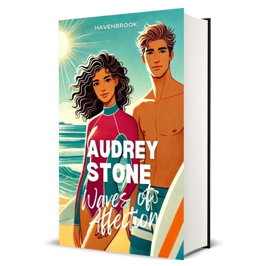 Waves of Affection: Audrey Stone, The Audrey Stone (Havenbrook) Romances, Book 21