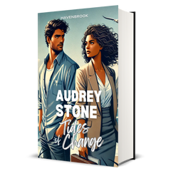 Tides of Change: Audrey Stone, The Audrey Stone (Havenbrook) Romances, Book 15