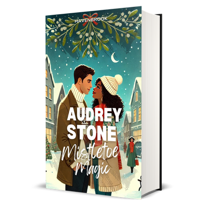 Mistletoe Magic: The Audrey Stone Havenbrook Christmas Romance Series, Book 8