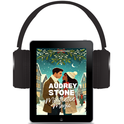 Mistletoe Magic: The Audrey Stone Havenbrook Christmas Romance Series, Book 8