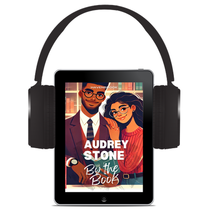 By The Book: The Audrey Stone Havenbrook Romance Series, Book 31