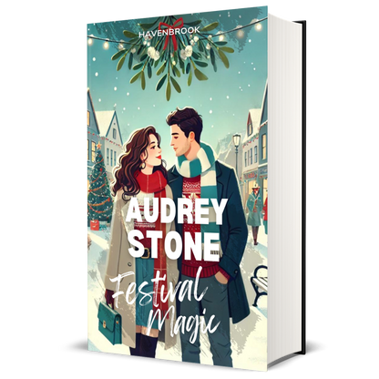 Festival Magic: The Audrey Stone Havenbrook Christmas Romance Series, Book 1